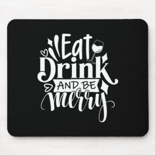 Mousepad Natal Coma Bebida e Seja Feliz, Tchau Divertido, N