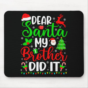 Mousepad Natal Divertido Querido Papai Noel Meu Irmão Fez I