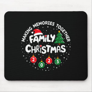 Mousepad Natal em Família 2025 Criando Memórias Camisas de