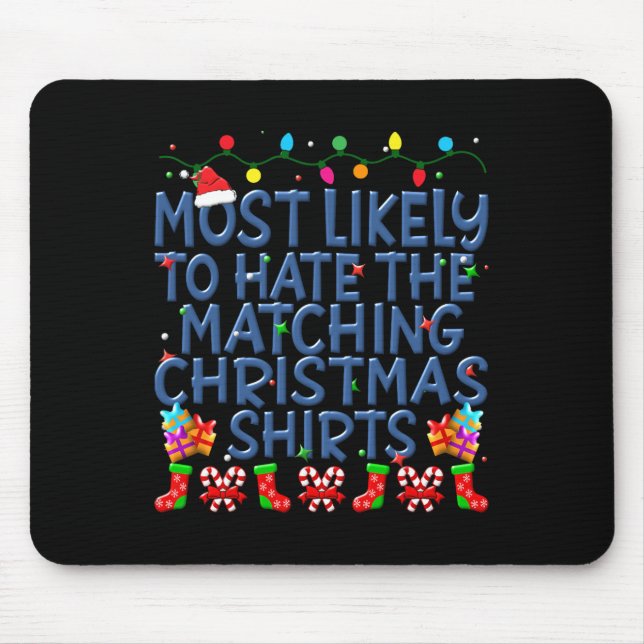 Mousepad Natal Mais Provável Para Odiar Correspondência De  (Frente)