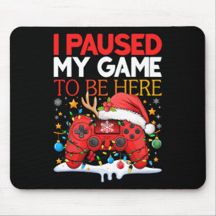 Mousepad Natal Parei Meu Jogo Para Estar Aqui Engraçado Sar