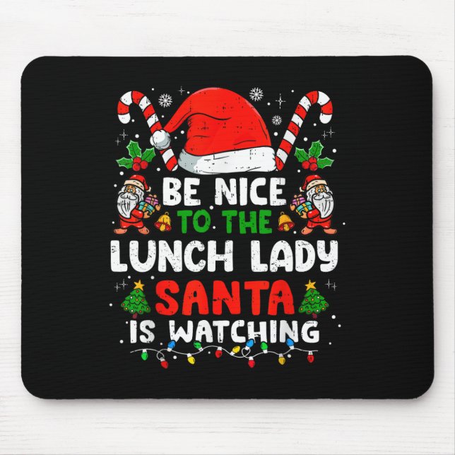 Mousepad Natal, Seja Simpático Com A Senhora Do Almoço O Pa (Frente)
