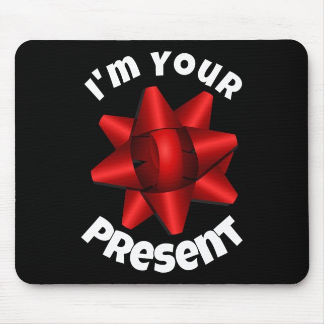 Mousepad Natal Sou Seu Presente (Frente)