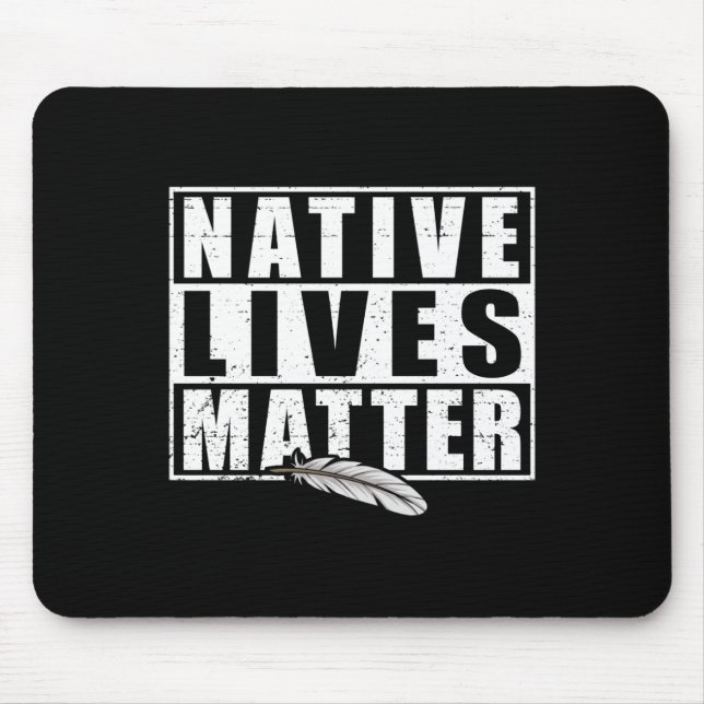 Mousepad Native Lives Native American Day Gear S Indígenas (Frente)