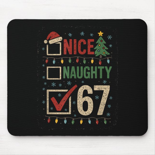 Mousepad Naughty Nice 67 Christmas Humor  (Frente)