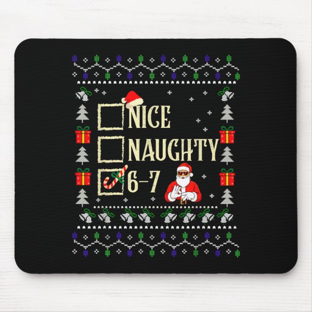Mousepad Naughty Nice Six Seven Kids Ugly Christmas Sweater (Frente)