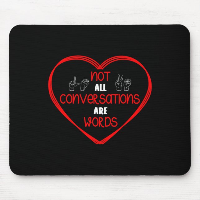 Mousepad Nem Todas as Conversas São Palavras Conscientizaçã (Frente)