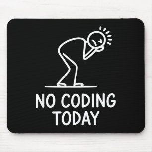 Mousepad Nenhum código hoje piada engraçada programador exa