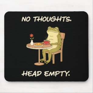 Mousepad Nenhum Pensamento Cabeça Vazia Sapo Engraçado Meme