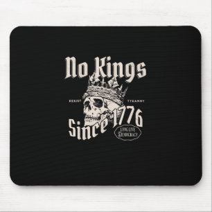 Mousepad Nenhum Rei na América Desde 1776 Olhar Espírito de