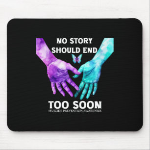 Mousepad Nenhuma História Deve Acabar Demasiado Cedo Com A