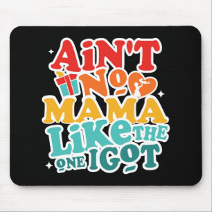 Mousepad Nenhuma Mãe Como A Que Eu Tenho Engraçada Reunião