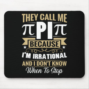 Mousepad Nerd de Matemática Pi Day - Me Chame de Irracional