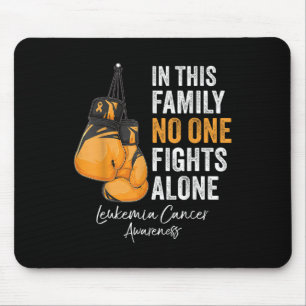 Mousepad Nesta Família Lute Sozinha Com O Cancer De Leucemi