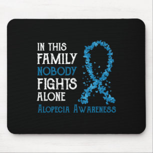 Mousepad Nesta Família Ninguém Luta Sozinha A Alopécia