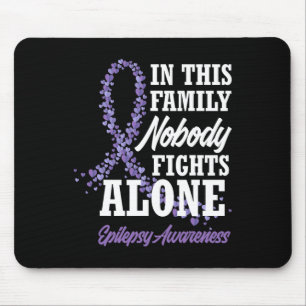 Mousepad Nesta Família Ninguém Luta Sozinha Com A Epilepsia