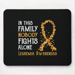 Mousepad Nesta Família Ninguém Luta Sozinha Com A Leucemia