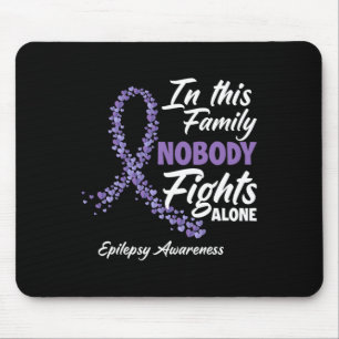 Mousepad Nesta Família Ninguém Luta Sozinho Pela Epilepsia