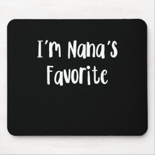Mousepad neto engraçado Sou a favorita da Nana