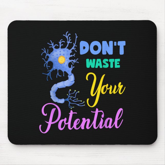 Mousepad Neuron, Não Desperdice Seu Potencial Neuroscien Ce (Frente)