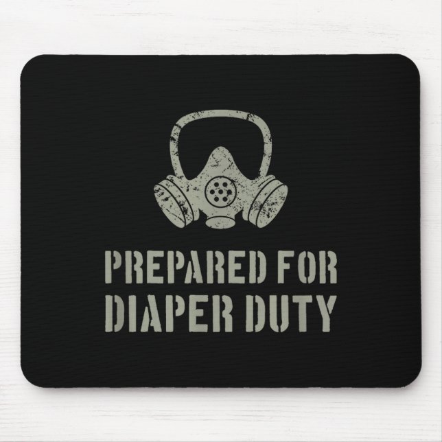 Mousepad New Dad Prepared For Diaper Duty Funny Small  (Frente)