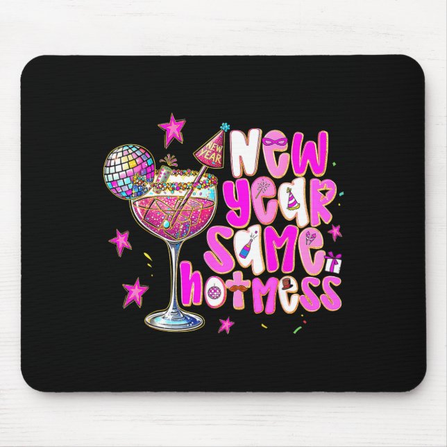 Mousepad New Year Same Hot Mess Martini Tail New Year Women (Frente)