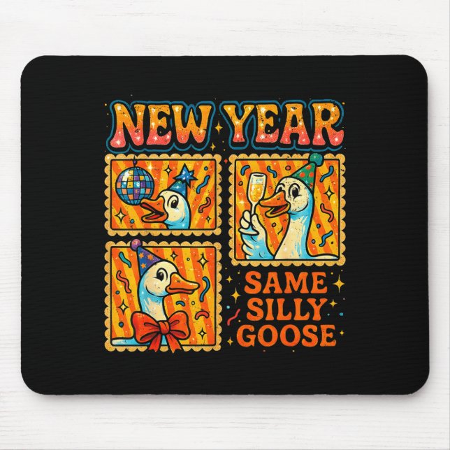 Mousepad New Year Same Silly Goose Funny Retro Party Gift  (Frente)