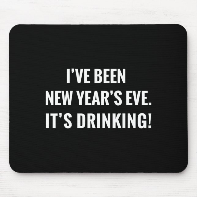 Mousepad New Year's Party Gift Funny Drinking Tipsy Celebra (Frente)