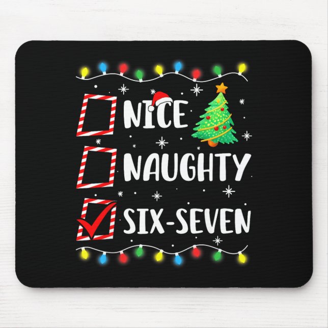 Mousepad Nice Naughty 67 Six Seven Funny Christmas 6 7 Meme (Frente)