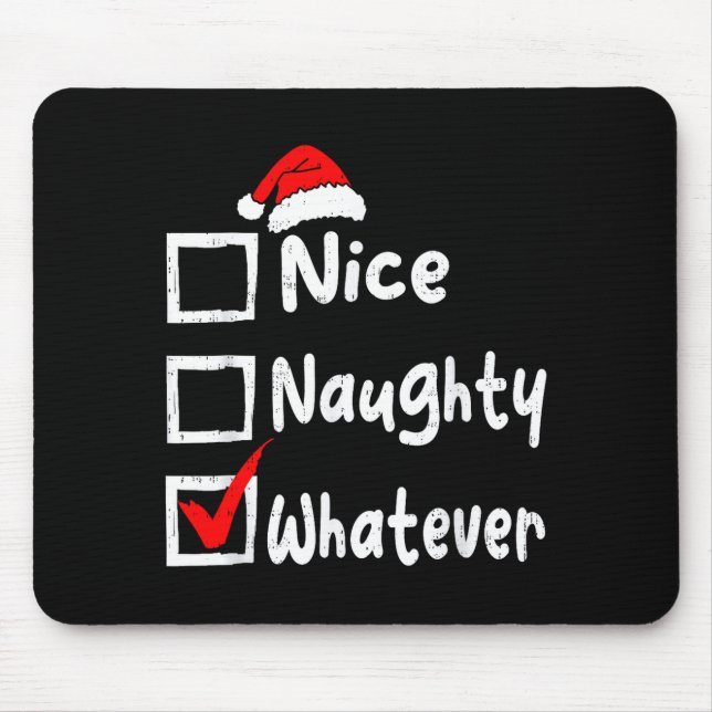 Mousepad Nice Naughty Whatever Funny Christmas List Family  (Frente)