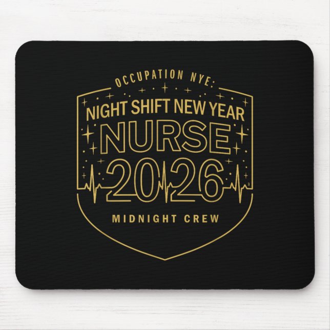 Mousepad Night Shift New Year Nurse 2026 Midnight Crew Badg (Frente)