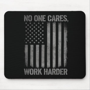 Mousepad Ninguém Cuida De Trabalhar Mais Com Motivação De G