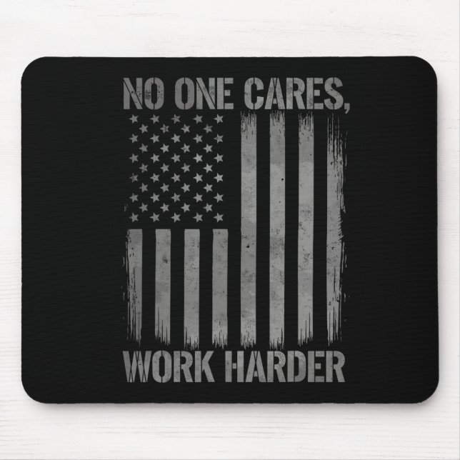 Mousepad Ninguém Cuida De Trabalhar Mais Com Motivação De G (Frente)