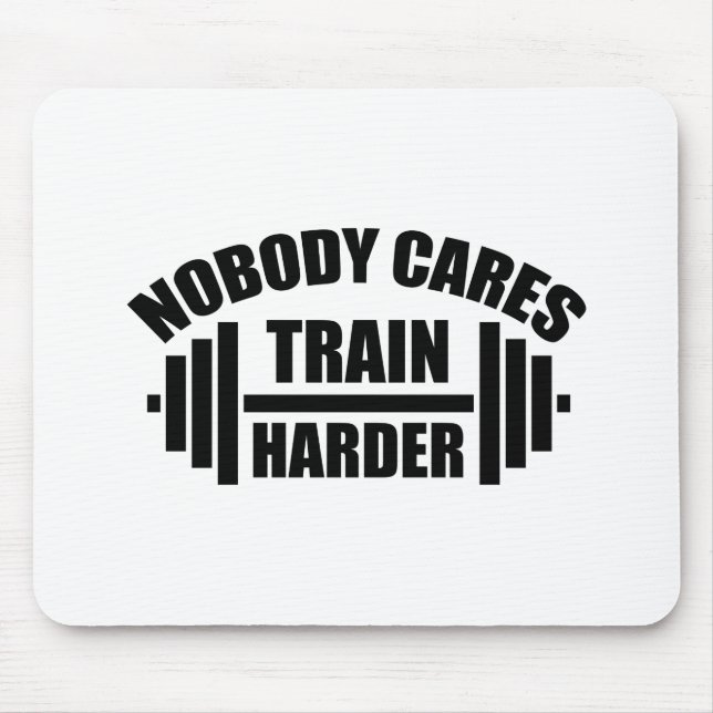Mousepad Ninguém se preocupa em treinar com mais força o mo (Frente)
