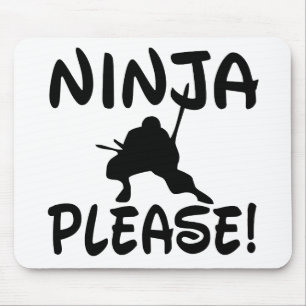 Mousepad Ninja, por favor!
