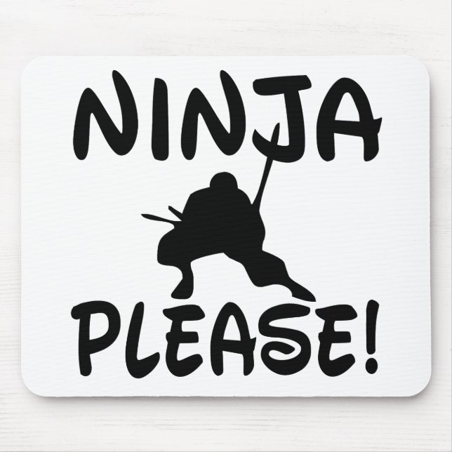Mousepad Ninja, por favor! (Frente)