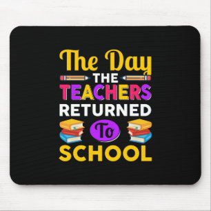 Mousepad No Dia Em Que Os Professores Voltaram À Escola