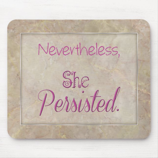 Mousepad No Entanto, Ela Persiste (Frente)