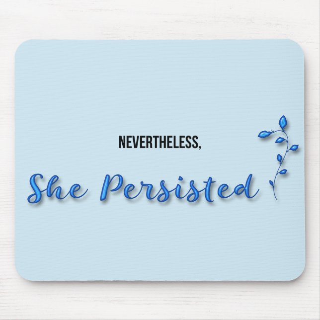Mousepad No Entanto, Ela Persiste (Frente)