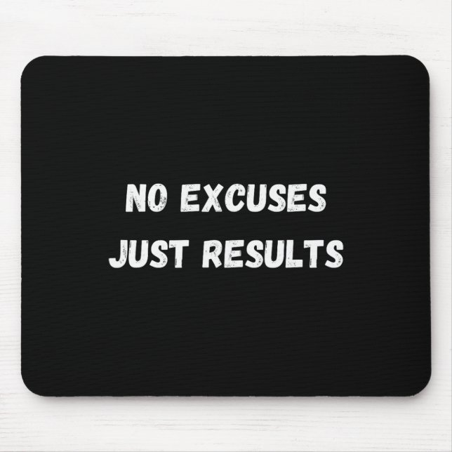 Mousepad No Excuses  (Frente)