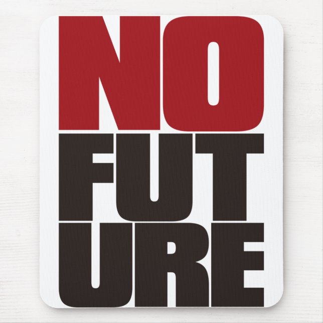 MOUSEPAD NO_FUTURE (Frente)