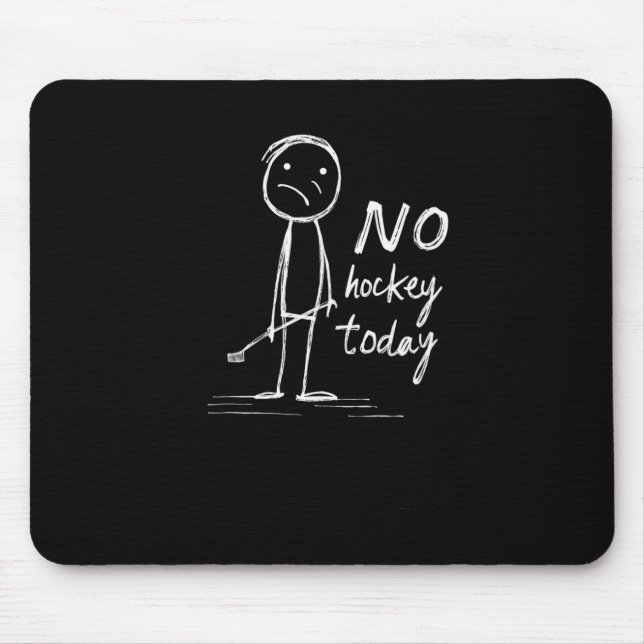 Mousepad No Hockey Today Minimalist Graph  (Frente)