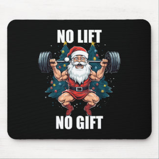 Mousepad No Lift No Gift Santa Claus Christmas Gym Bodybuil
