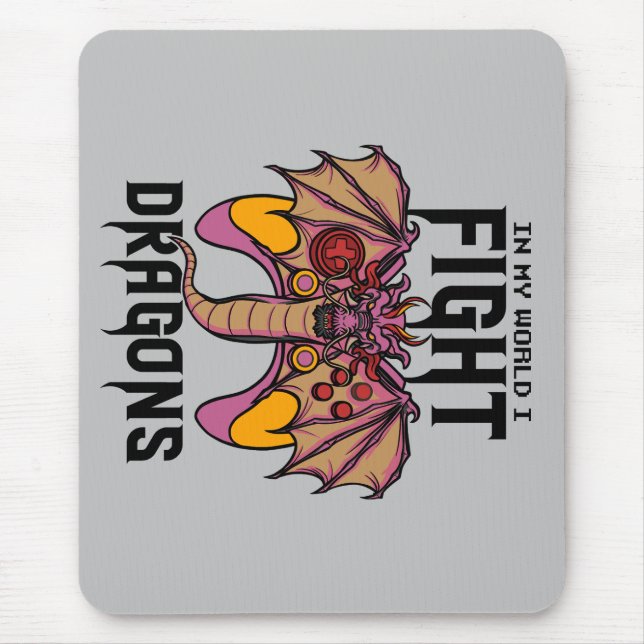 Mousepad No Meu Mundo Eu Luto Com Dragões (Frente)