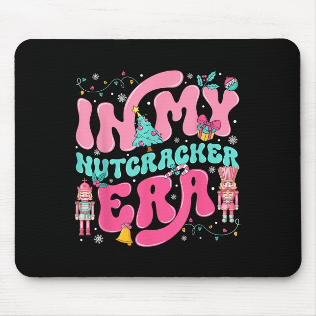 Mousepad No Natal Da Minha Era Nutcracker Era Nutcracker (Frente)