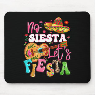 Mousepad No Siesta Vamos Fiesta Guitar Cinco De Mayo Mexica