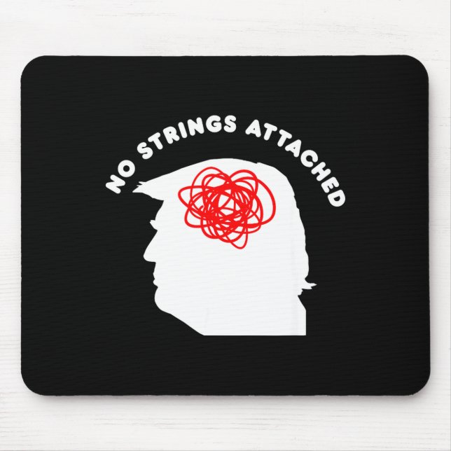 Mousepad No Strings Attached Funny Sarcastic Saying Adult H (Frente)