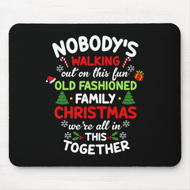 Mousepad Nobodys Saindo Sobre Esse Velho Christma Moçado (Frente)