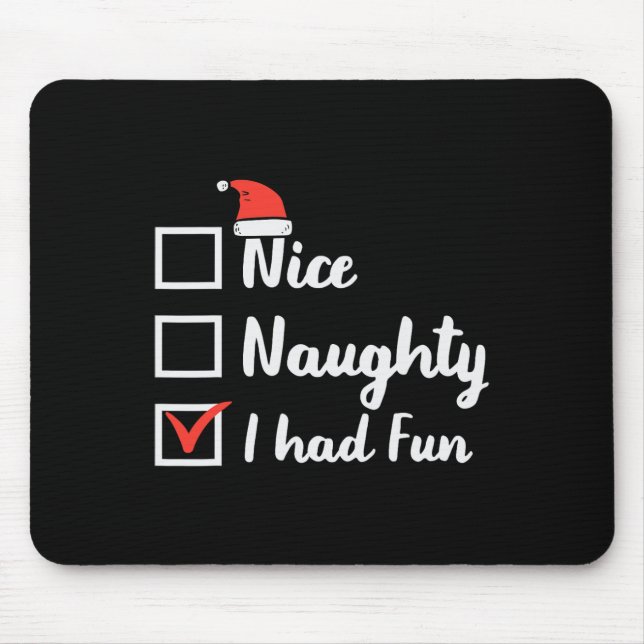 Mousepad Noite Bela, Eu Tive Uma Engraçada Mulher Xmas. (Frente)