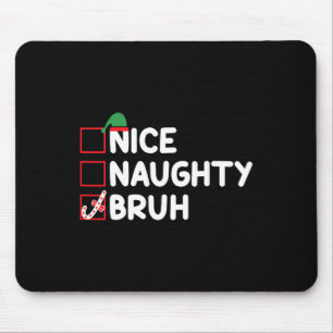 Mousepad Noite de Natal Bela, Maldita Bruh Engraçado Lista